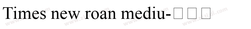 Times new roan mediu字体转换